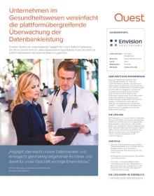 Unternehmen im  Gesundheitswesen vereinfacht  die plattformübergreifende  Überwachung der  Datenbankleistung