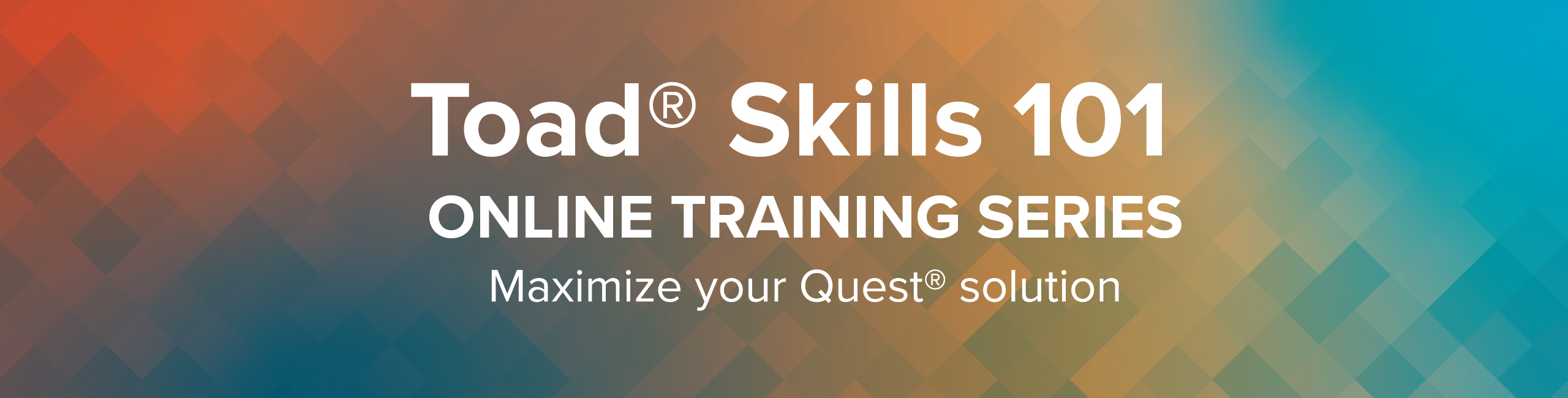 Toad Skills 101 : On Demand