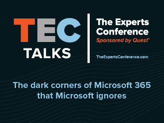 TEC Talk: The Dark Corners of Microsoft 365 that Microsoft Ignores 