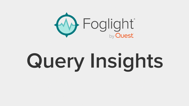 Introducing Foglight Query Insights