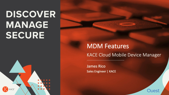 KACE Cloud Mobile Device Manager – MDM Features