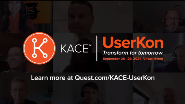 KACE UserKon is back for 2021! 100% Virtual and Free!